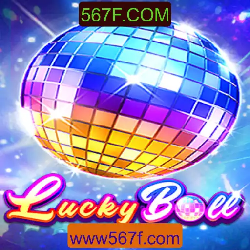 Tudo sobre LuckyBall: Um Mergulho no Mundo do Jogo Popular com 567F.COM