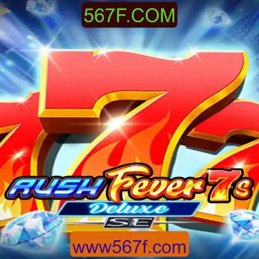 Descubra o Mundo Emocionante de RushFever7sDeluxeSE